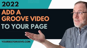Add a Groove Video to Your Page [Groove Video Tutorial]