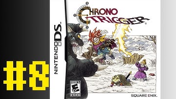 Chrono Trigger (DS) Gameplay Walkthrough - Part 8 - 1080p 60FPS