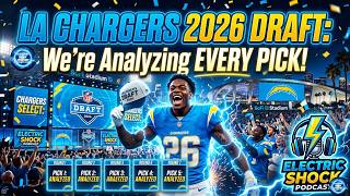 LA Chargers 2026 Draft | Breaking Down Every Pick