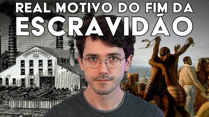 Qual foi o principal motivo para o fim da escravidão brasileira?