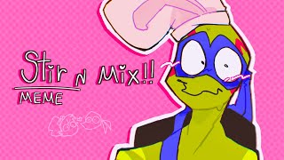 STIR N MIX!!|| ROTTMNT ANIMATION MEME!!!//