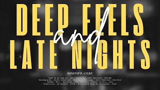 Deep Feels and Late Nights | Non-Stop Playlist
00:00 - 4:10 - Bakit Di Na Lang Ako - OC-J
4:11 - 7:46 - Nahuhulog - Chie
7:47 - 12:19 - Pakimahal - REIVEN
12:20 - 14:36 - Gustong Gusto - MAVEN
14:37 - 18:01 - Komplikado - Chie
18:02 - 20:59 - Malupit Na Alaga - Yondi
21:00 - 24:23 - Down Bad - Matt Cruz
24:24 - 26:59 - Sandali - OC-J
27:00 - 29:42 - Bumabalik - Yondi
29:43 - 34:10 - Big Honey - REIVEN
34:11 - 37:06 - La La La - Leon
37:07 - 40:28 - Vicente Cruz - Ian Manibale
40:29 - 44:10 - K*PAL - Bryan Chong
44:11 - 47:01 - Bago Mo Ako Simulan - Yondi
47:02 - 47:11 - End of Playlist
Subscribe to the Star Music channel!
http://bit.ly/StarMusicPHChannel
Visit our official website!
http://starmusic.abs-cbn.com
Connect with us on our Social pages:
Facebook:
https://www.facebook.com/starmusicph
Twitter:
https://twitter.com/StarMusicPH
Instagram:
http://instagram.com/starmusicph
For licensing, please email us at: mystarmusicph@gmail.com
Copyright 2025 by ABS-CBN Film Productions, Inc. All Rights Reserved.
#NonStop
#StarMusicRewind
#ABSCBNStarMusic Deep Feels and Late Nights | Non-Stop Playlist