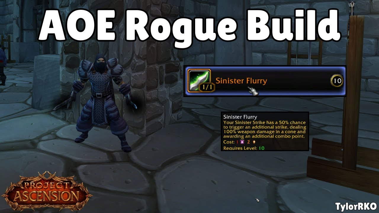 AOE Rogue Build Idea! Project Ascension WoW
