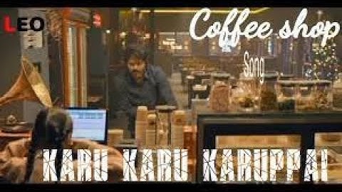 Karu Karu Karupayi - Video Song | Leo Version | Thalapathy Vijay | Lokesh Kanagaraj
