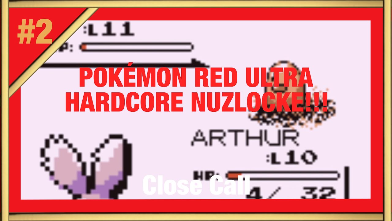 Close Call!!! Ep 2: Pokémon Red Ultra Hardcore Nuzlocke - YouTube