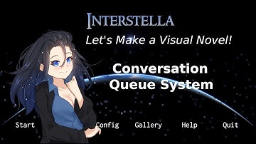 Make a Visual Novel in Unity 2023 - Episode 20 (part3) Conversation Queue System