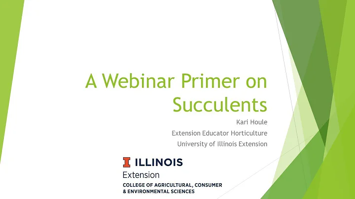 A Webinar Primer on Succulents