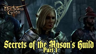 🔎 Baldur’s Gate 3 - Secrets of the Mason’s Guild (Act 2) - PART 1🔎