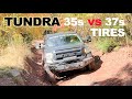 Toyota Tundra 35s vs 37 Inch Tires - 600lb vs 700lb Springs