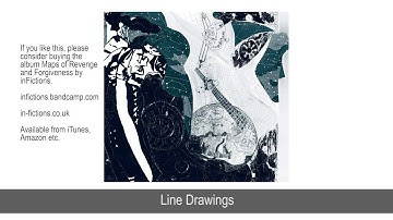 inFictions: Maps of Revenge and Forgiveness Track 4 - Line Drawings