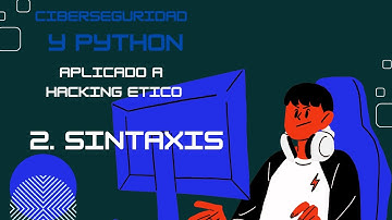 Python desde cero – Sintaxis en Python | Explicado para principiantes