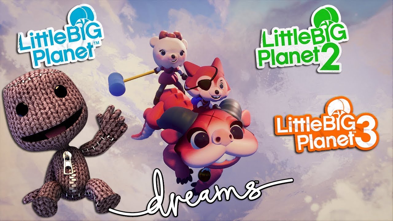 Dreams PS4 vs LittleBigPlanet 1 2 3 - YouTube