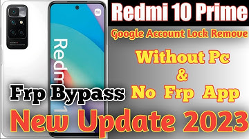 Redmi 10 Prime Frp Unlock New Security Update 2023 // redmi 10 prime google account bypass