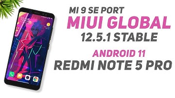 Mi 9 SE Based | MIUI Global 12.5.1 Stable Port | Redmi Note 5 Pro | Android 11 | Full Review