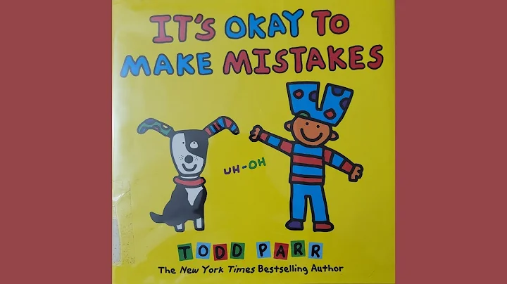 IT'S OKAY TO MAKE MISTAKES BY TODD PARR