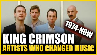 King Crimson : Artists Who Changed Music - Part 2