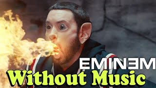 Eminem - Without Music - Godzilla