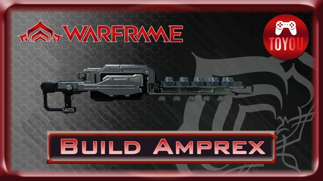 Warframe Amprex Build Pt Br - YouTube