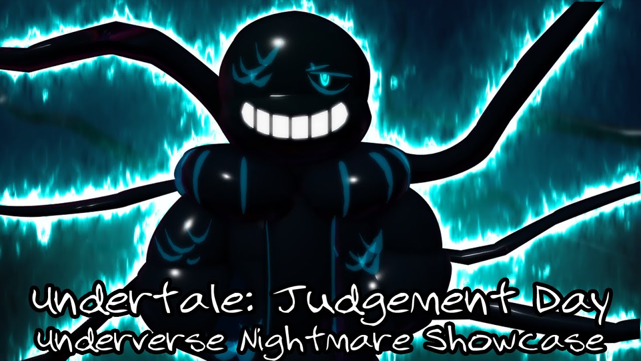 Underverse Nightmare Sans [Showcase] [Undertale: Judgement Day] 