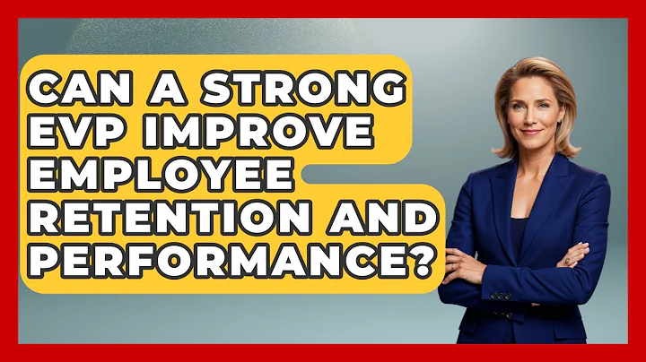 Can A Strong EVP Improve Employee Retention And Performance? | Office Wellness Insights News