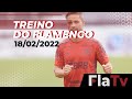 Treino do Flamengo - 18/02/2022