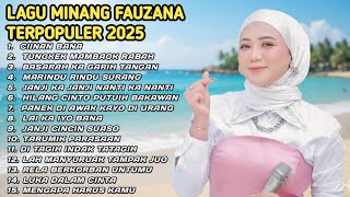 Fauzana  Lagu Minang Terbaru  Album Terpopuler 2026  Ciinan Bana  Lai Ka Iyo Bana  