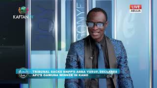 TRIBUNAL SACKS NNPPs ABBA YUSUF, DECLARES APCs GAWUNA WINNER IN KANO | JOY ASONYE LIVE