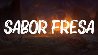 Fuerza Regida - Sabor Fresa Letra