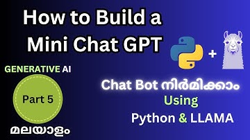 Build Chatbot similar to ChatGPT using Python & LLM | Build your own AI chatbot in Malayalam