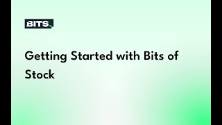 Getting Started With Bits Of Stock screenshot 4