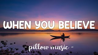 When You Believe - Whitney Houston \& Mariah Carey (Lyrics) 🎵