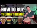 How to Buy the Right Djembe