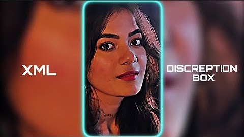 XML FILE 🤧 || ​NEW TREND XML 🔥💯 || ALIGHT MOTION (PRESET/XML) #alightmotion #preset #xmlpreset