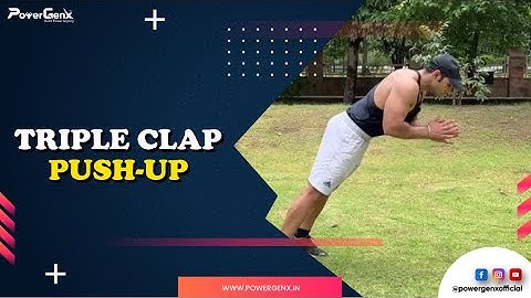 How To Do A Triple Clap Pushup | 3 clap Push-Ups | Workout | PushUps | PowerGenX