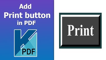 How to add print button in pdf form using Kofax Power PDF