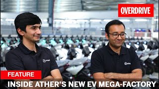 Inside Ather’s new EV mega-factory with Tarun Mehta and Swapnil Jain | OVERDRIVE