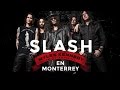 Slash - Auditorio Banamex - Resumen