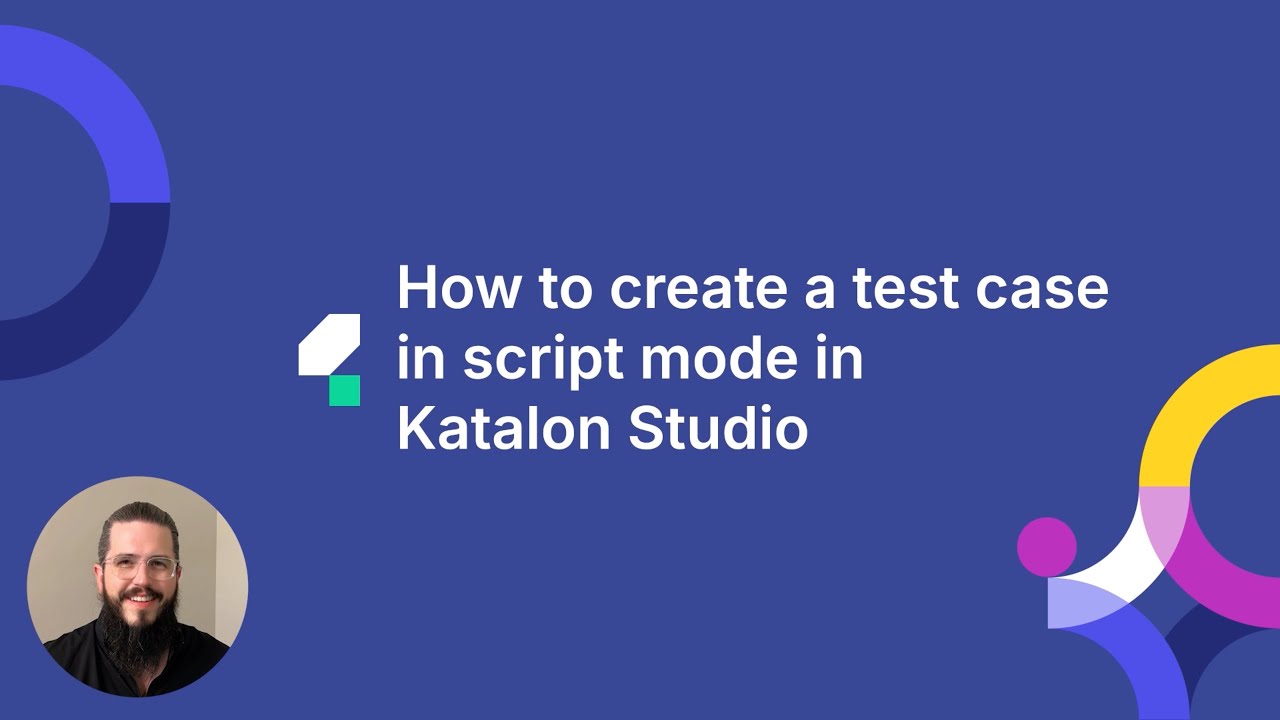 Katalon Api Testing Script How to Create a Test Case in Script Mode in Katalon Studio - YouTube
