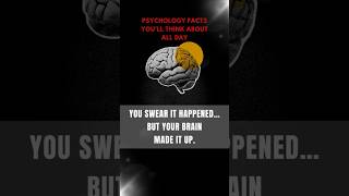 Why Your Brain Creates Fake Memories | #FalseMemory #CognitiveScience #psychologyfacts