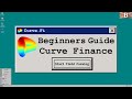 Curve Finance Tutorial: Beginners Guide to Earning High Yield Farming Crypto