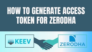 How to generate Zerodha API Token