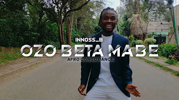 Innoss'B - Ozo Beta Mabe | Dance Cover By Afro Congo Dance