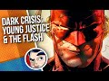 "Young Justice & Flash in The Dark Dimension!" - Dark Crisis PT 1.5 Complete Story
