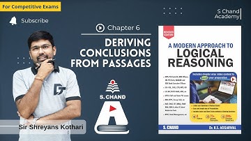 Deriving Conclusions from Passages | Logical Reasoning | Chapter - 6 | S Chand Academy