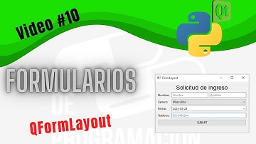 Curso PyQt6 - Creando un formulario con QFormLayout. Video 10