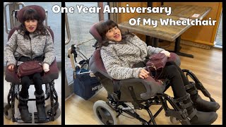 One Year Anniversary of My Wheelchair