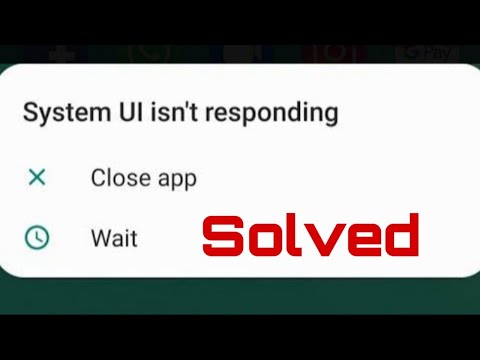 How to Solve System UI isn&rsquo;t Responding on Any Samsung