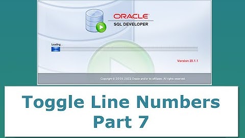 How to Show Line Numbers in Oracle SQL Developer - Part 7