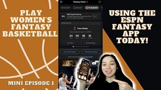 How to Set up your Women’s Fantasy Basketball League on the ESPN Fantasy App- Tutorial #1