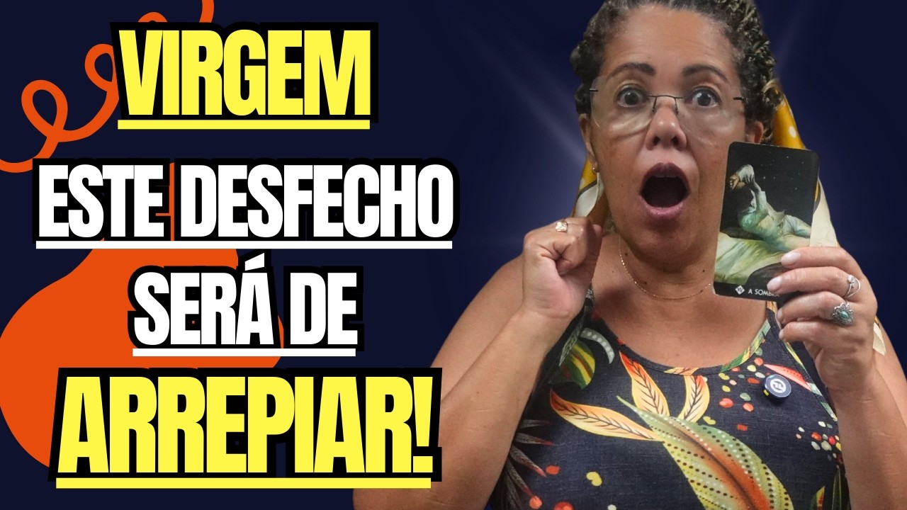 VIRGEM - MEXEU COM FOGO VAI SE QUEIMAR! QUEM TE PROTEGE TRAZ JUSTIÇA!